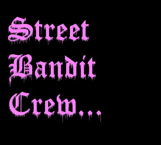 STREET BANDIT CREW