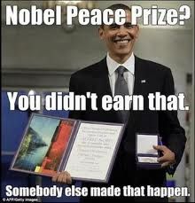 obama peace prize photo: Nobel Peace Prize-Didn't obamas-nobel-prize.jpg
